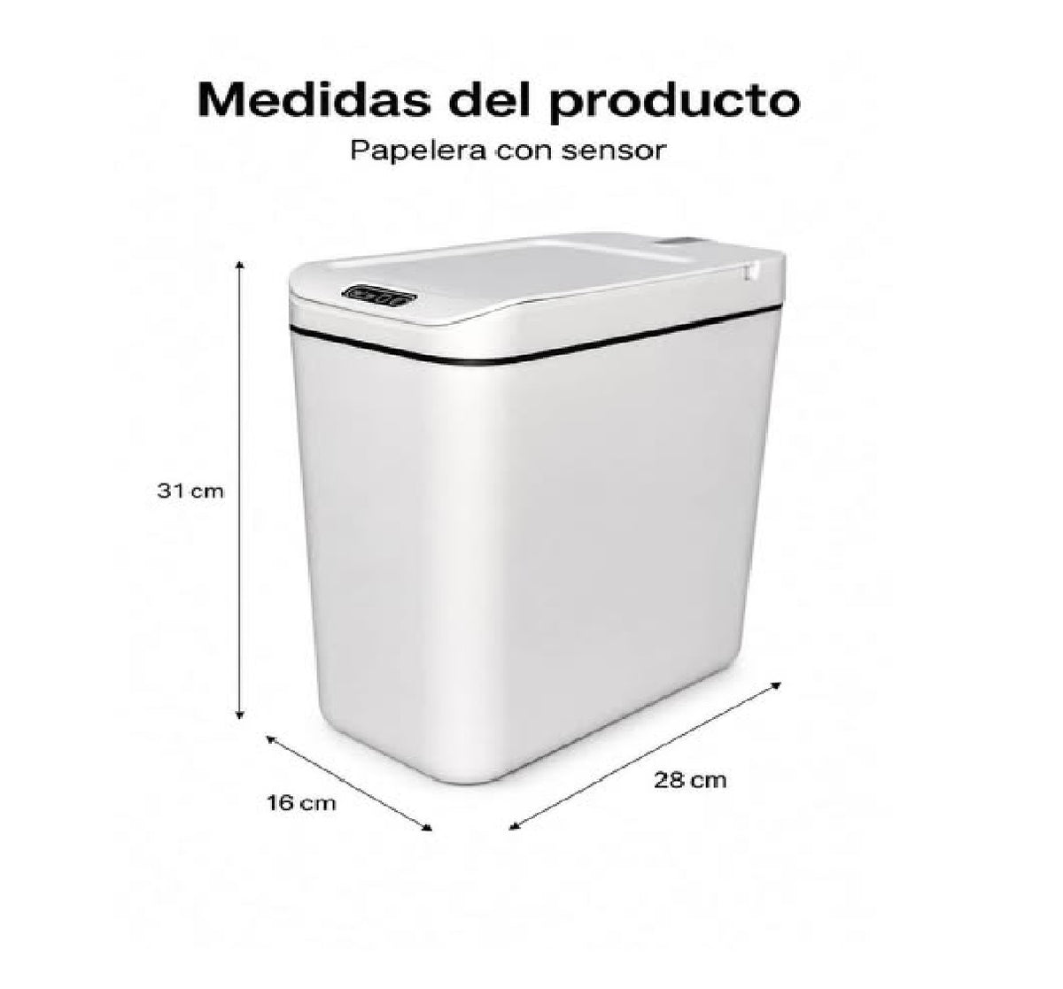 Medidas de la caneca con sensor: 31 cm de alto, 16 cm de ancho y 28 cm de fondo